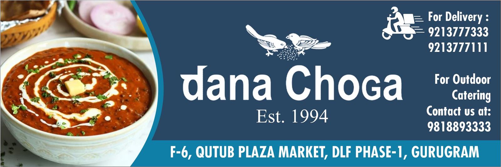 DANA CHOGA (Restaurant in Qutub Plaza)